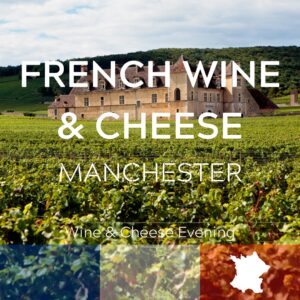 French Wine & Cheese Tasting